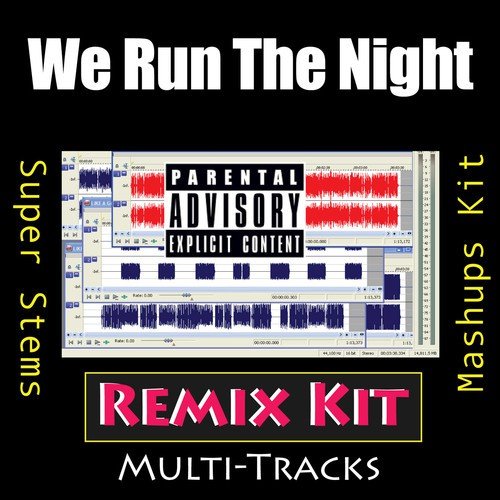 We Run the Night (Remix Kit)