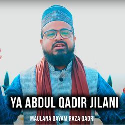 Ya Abdul Qadir Jilani-RAUxQxxYRkQ