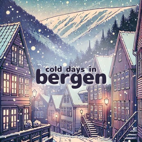 cold days in bergen: cozy lofi mix from nordic landscapes