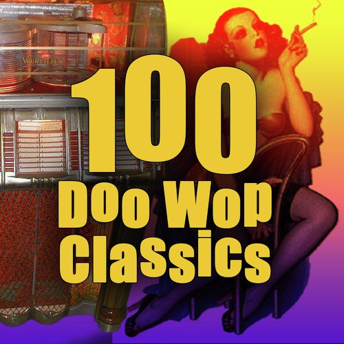 100 Doo Wop Classics