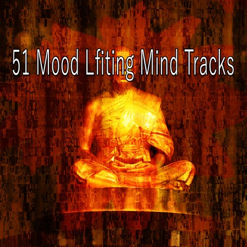 51 Mood Lfiting Mind Tracks