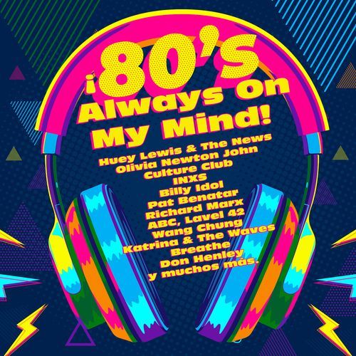 ¡80's Always On My Mind!