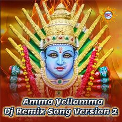 Amma Yellamma (DJ Remix Song Version 2)-E10qATd3emw