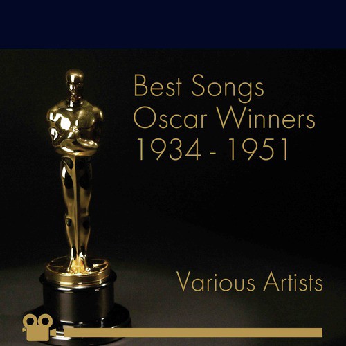 Best Songs Oscars Winners 1934 - 1951