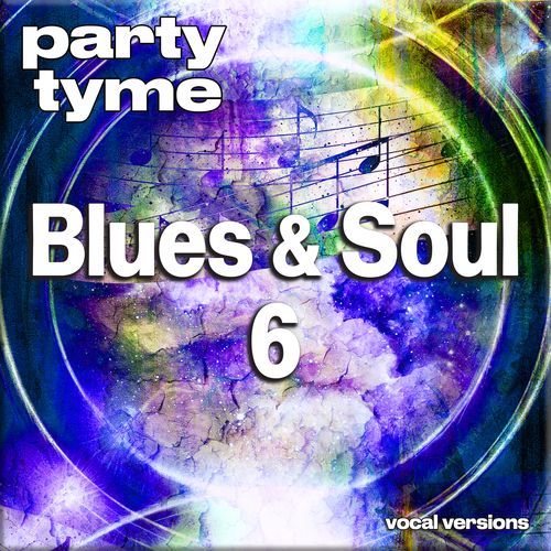 Blues & Soul 6 (Vocal Versions)