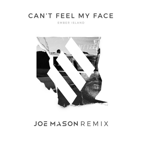 Can't Feel My Face (Joe Mason Remix)