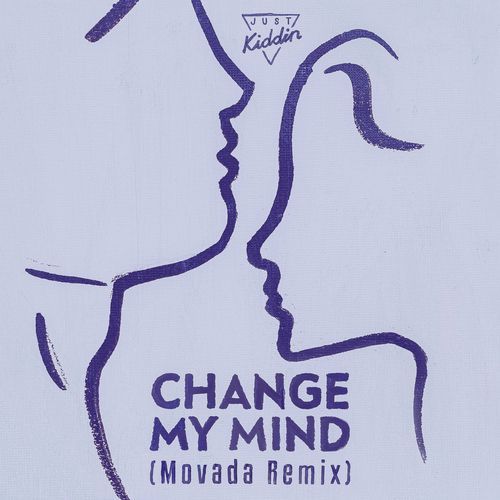 Change My Mind (Movada Remix)_poster_image