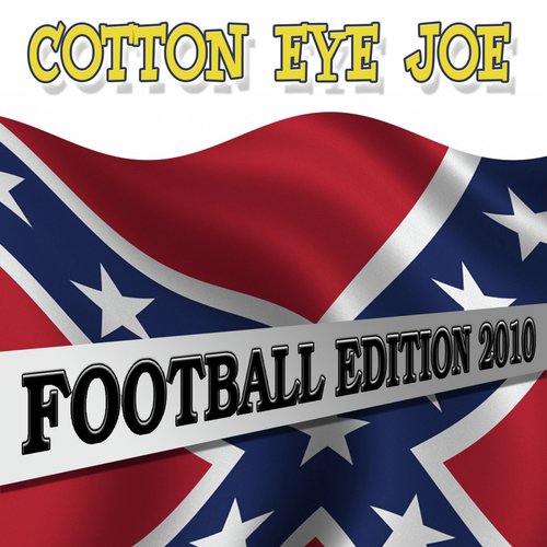 Cotton Eye Joe (Football Edition 2010)