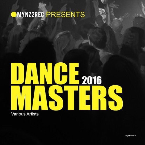 Dance Masters 2016 (Most Rated Dance Tracks)