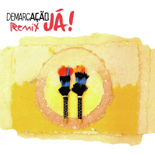 Demarcação Já (Remix 4)_poster_image