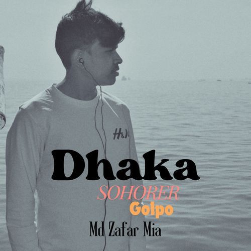 Dhaka Sohorer Golpo