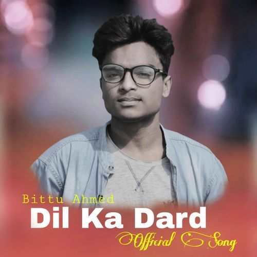 Dil Ka Dard