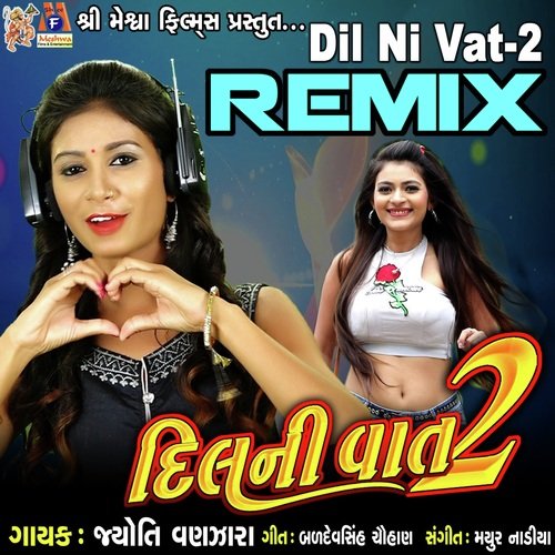 Dil Ni Vat-2 Remix