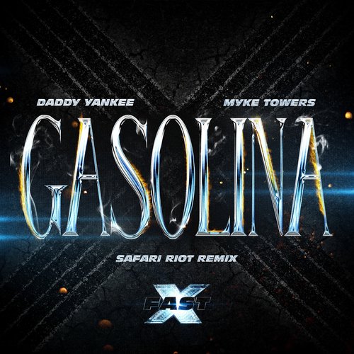 Gasolina (Safari Riot Remix)