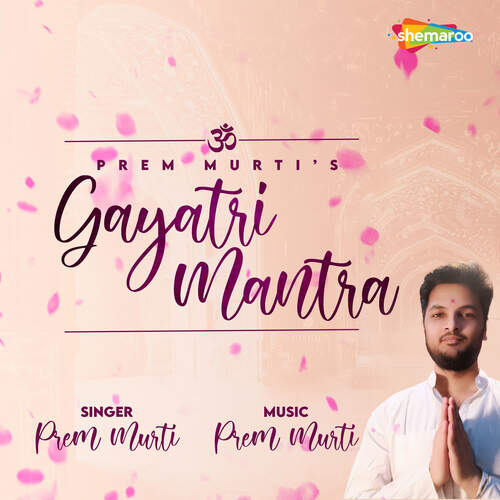 Gayatri Mantra by Prem Murti