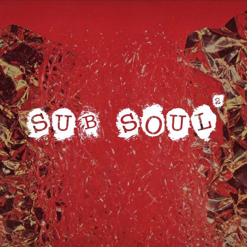 Gerd Presents: Sub Soul 2