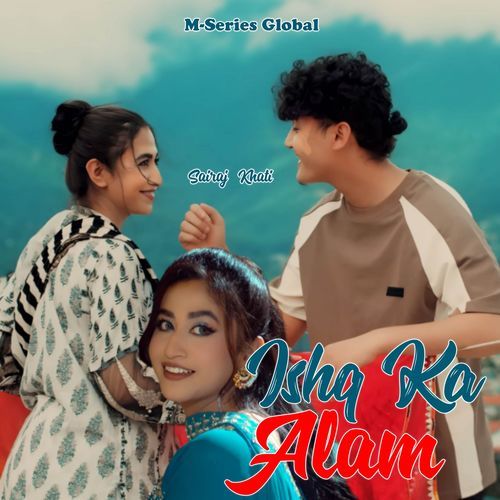 Ishq Ka Alam