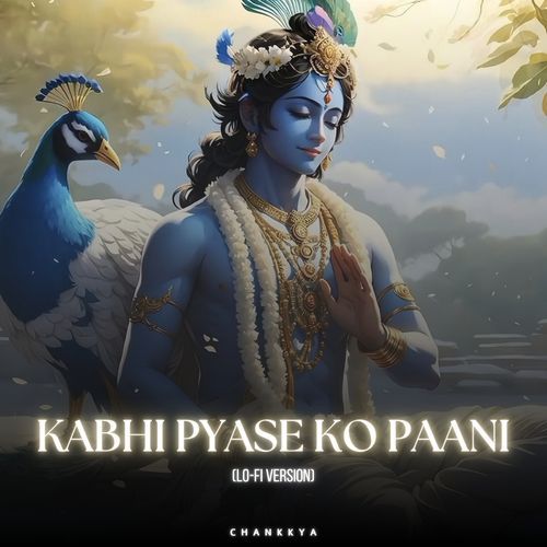 Kabhi Pyase Ko Pani (LoFi)