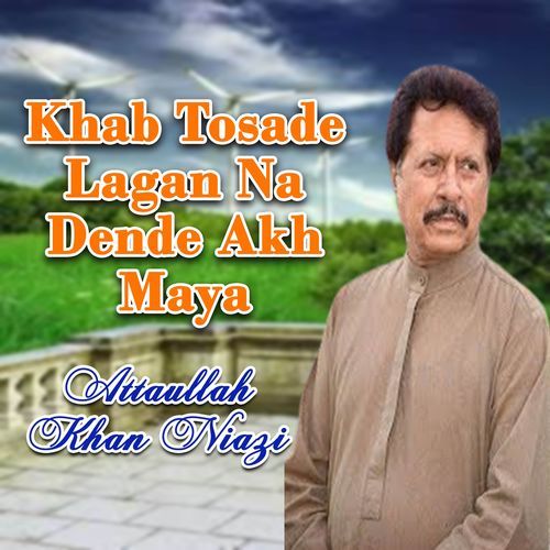 Khab Tosade Lagan Na Dende Akh Maya cover art