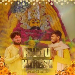 Khatu Naresh by Rishav, Himanshu