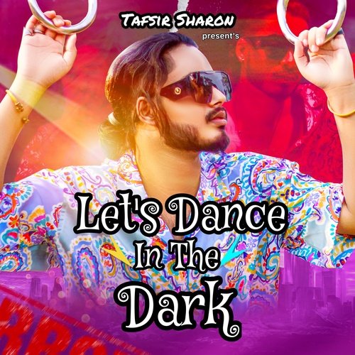 Let's Dance In The Dark