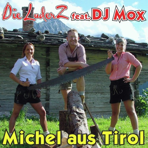 Michel aus Tirol