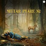 Mittar Pyare Nu