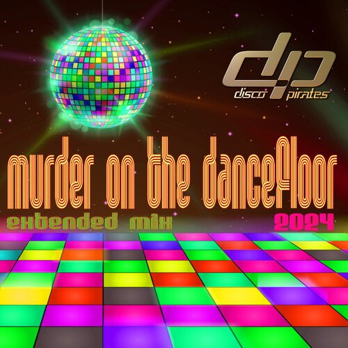 Murder On The Dancefloor 2024 (Extended Mix)_poster_image