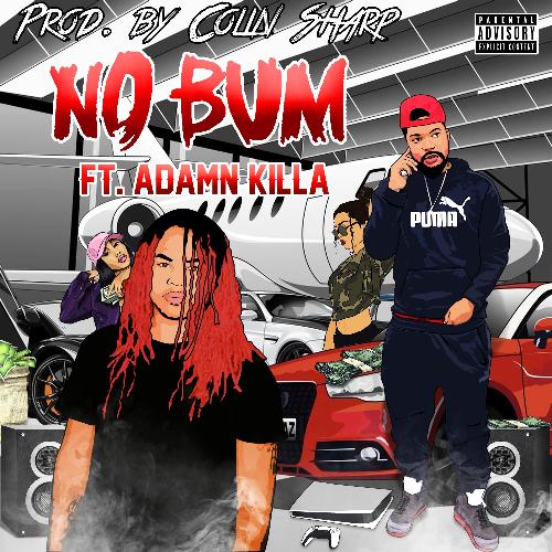 No Bum (feat. Adamn Killa) cover art
