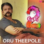 Oru Theepole (From "Aadu 2")