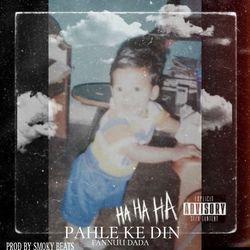 PAHLE KE DIN