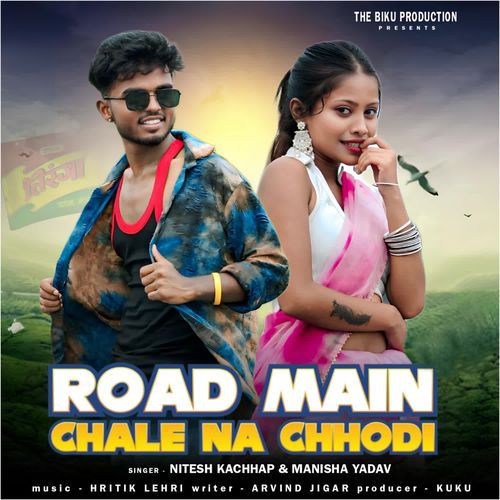 Road Main Chale Na Chhodi