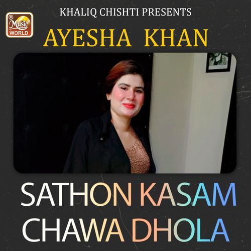 Sathon Kasam Chawa Dhola