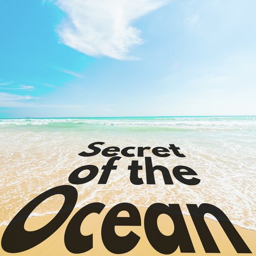 Secret of the Ocean: Ocean Sounds, Waves, Water, Deep Sleep