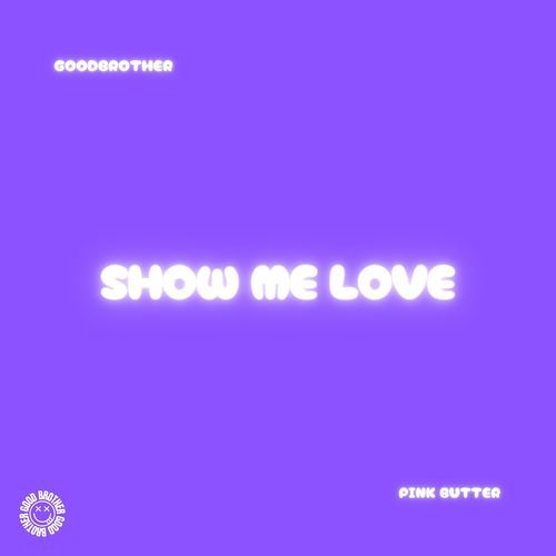 Show Me Love (House)