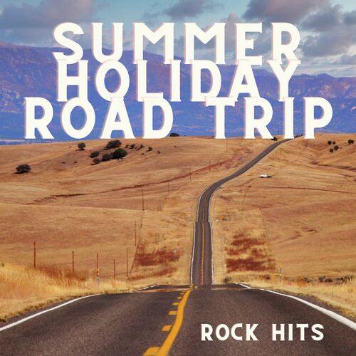 Summer Holiday Road Trip: Rock Hits