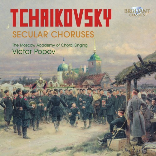 Tchaikovsky: Secular Choruses_poster_image