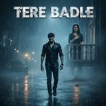 Tere Badle