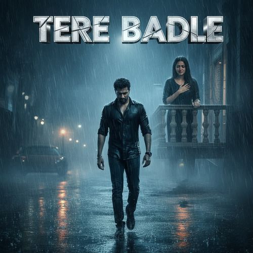 Tere Badle