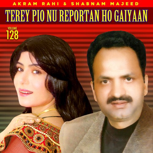 Terey Pio Nu Reportan Ho Gaiyaan, Vol. 128