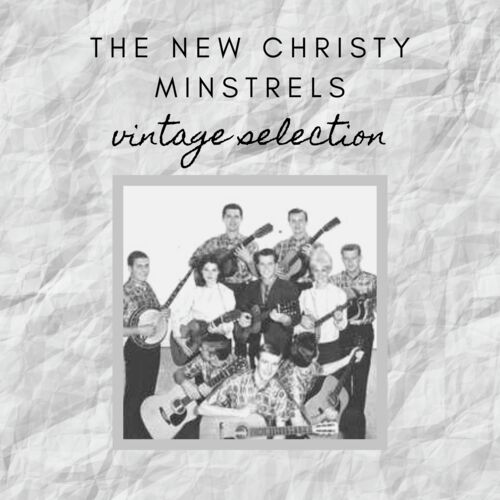 The New Christy Minstrels - Vintage Selection_poster_image