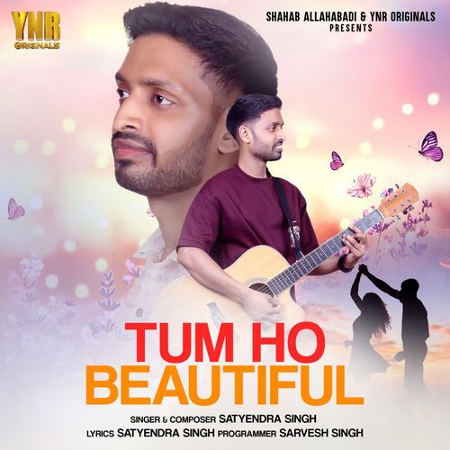 Tum Ho Beautiful
