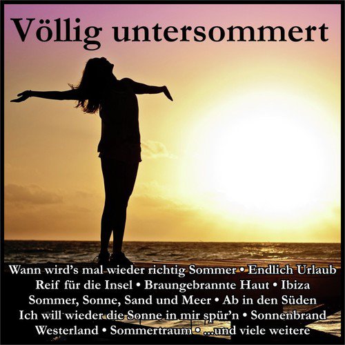 Völlig untersommert