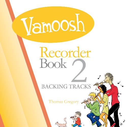 Vamoosh Recorder Book 2 (Backing Tracks)