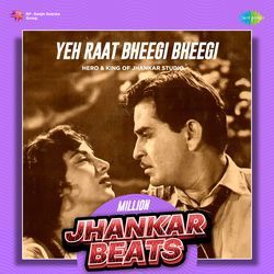 Yeh Raat Bheegi Bheegi - Million Jhankar Beats-CFwZSwxIYFo