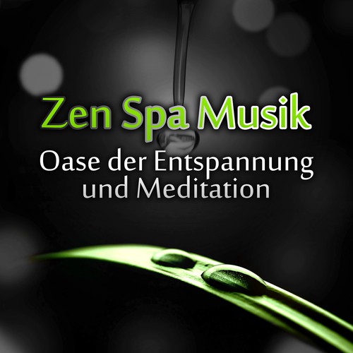 Zen Spa Musik: Oase der Entspannung und Meditation, Entspannende 100%, Naturgeräusche, Gelassenheit und Wohlbefinden, Massage, Yoga, Wellness, Anti-Stress, Entspannung Klaviermusik