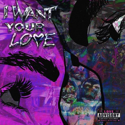 i want your love.