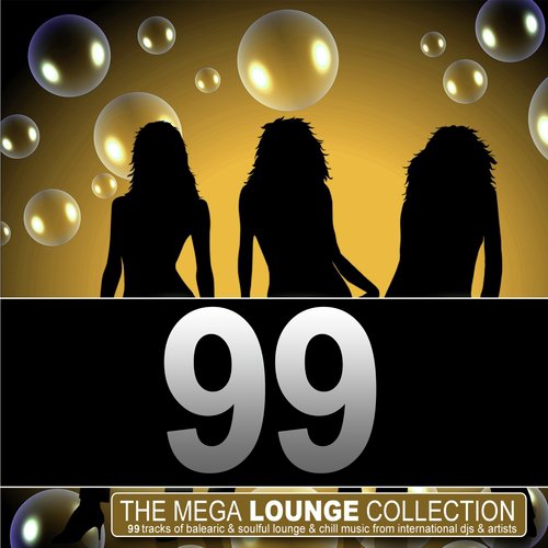 99 - The Mega Lounge Collection