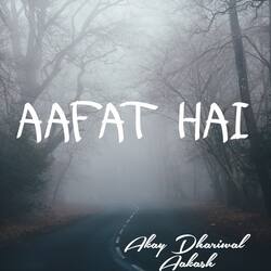 Aafat hai-FAkpSzJbRXY