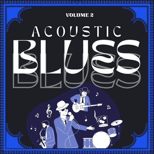 Acoustic Blues, Vol 2